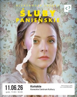 Śluby Panieńskie - Teatr Klasyki Polskiej