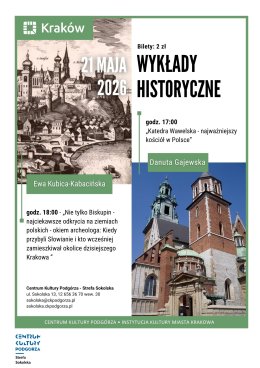 Wykłady historyczne: O Katedrze Wawelskiej i o Słowianach (21.05.2026)
