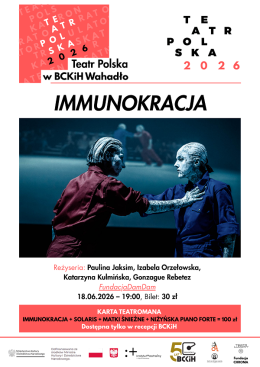 "IMMUNOKRACJA" - TEATR POLSKA 2026