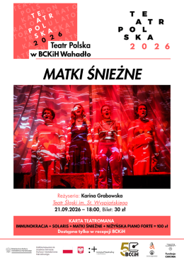 "MATKI ŚNIEŻNE" - TEATR POLSKA 2026