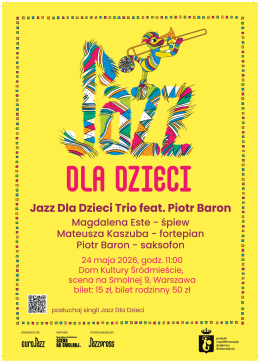 „Jazz Dla Dzieci Trio feat. Piotr Baron" PORANEK FAMILIJNY