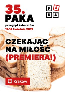 35. PAKA "Czekając na miłość" (PREMIERA!)