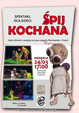 Spektakl dla dzieci Śpij Kochana