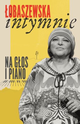 Jazzowy Solvay: Grażyna Łobaszewska Intymnie