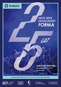 Wieczór premier 2026 – 25 lat Grupy Tańca Współczesnego FORMA