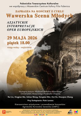Koncert studentów UMFC "Azjatyckie interpretacje oper europejskich" w WCK Falenica