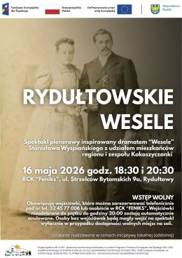 "Rydułtowskie Wesele" - spektakl Teatru SAFO, Teatru ES, Teatru Ale Frajda! i przyjaciół