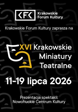 XVI Krakowskie Miniatury Teatralne