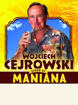 Wojciech Cejrowski - Maniana