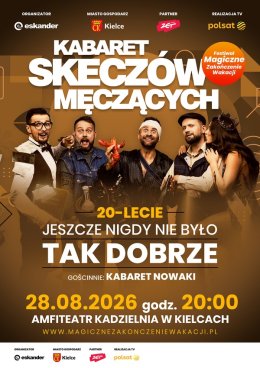 20-lecie: Kabaret Skeczów Męczących - Jeszcze nigdy nie było tak dobrze - rejestracja POLSAT