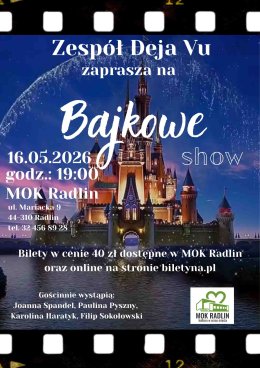 Bajkowe Show - zespół taneczny Deja Vu