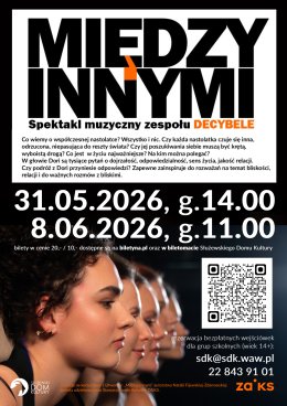 Między innymi - spektakl zespołu wokalnego DECYBELE