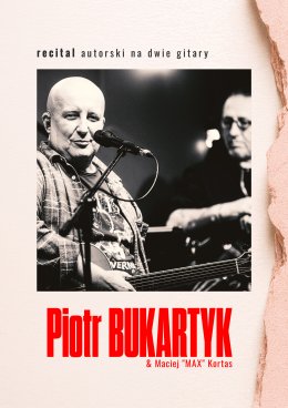 Bukartyk na dwie gitary. Recital autorski