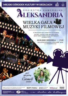 Wielka Gala Muzyki Filmowej - koncert Orkiestry Kameralnej Aleksandria