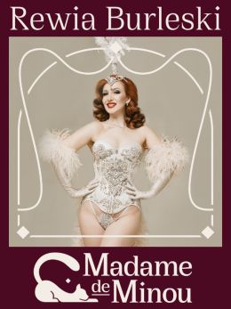 Rewia Burleski Madame de Minou