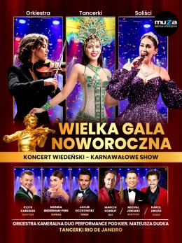 Wielka Gala Noworoczna Koncert Wiedeński - Karnawałowe Show