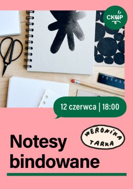 Warsztaty robienia notesów bindowanych z Weroniką Tarką