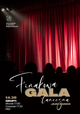 Gala Finałowa Jazz Dance | gr. WT. 17.00, CZW. 17.30 i PRO