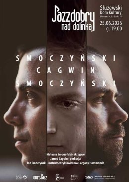 Jazz Dobry nad Dolinką - Smoczyński - Cagwin - Smoczyński - koncert (muzyka)