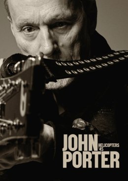 John Porter - Helicopters’45
