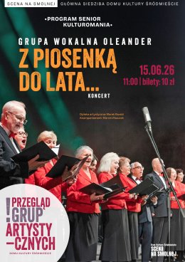 Grupa Wokalna Oleander „Z piosenką do lata...”, koncert KULTUROMANIA
