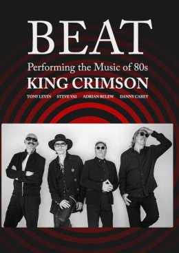 BEAT: Adrian Belew, Tony Levin, Steve Vai, Danny Carey