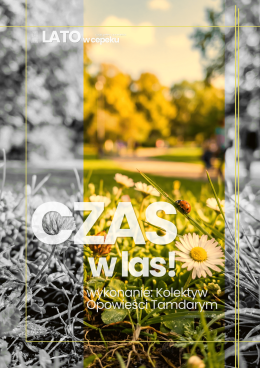 Czas w las! - spektakl dla dzieci 7-12 lat