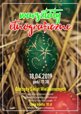 Warsztaty Etnograficzne - Obrzędy Świąt Wielkanocnych
