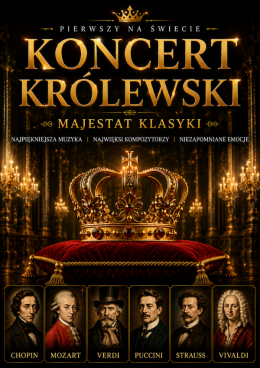 Koncert Królewski - Majestat Klasyki