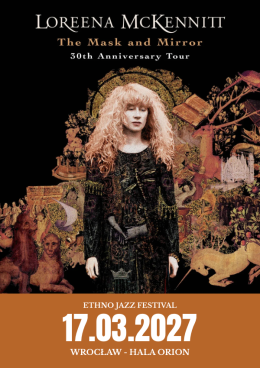 Ethno Jazz Festival: Loreena McKennitt - "The Mask and Mirror Anniversary Tour"