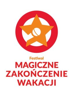 Festiwal Magiczne Zakończenie Wakacji