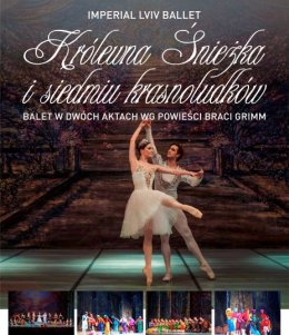 KRÓLEWNA ŚNIEŻKA I SIEDMIU KRASNOLUDKÓW Balet w 2 aktach