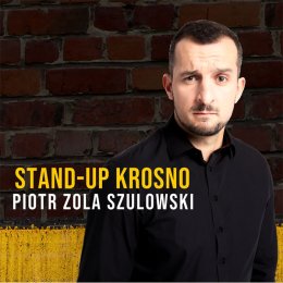 Stand-up: Piotr Zola Szulowski - Dwa Plus Jeden