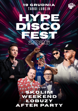 Festiwal Muzyki Disco Lublin - Hype Disco Festiwal