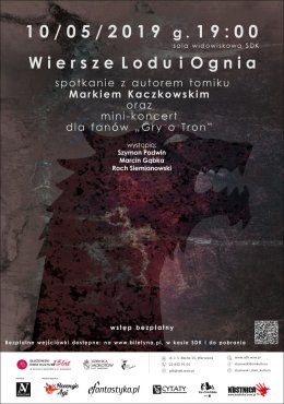 "Wiersze lodu i ognia" - spotkanie autorskie z Markiem Kaczkowskim i mini-koncert inspirowany "Grą o Tron"