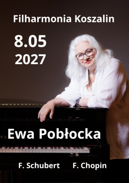 Ewa Pobłocka - recital fortepianowy