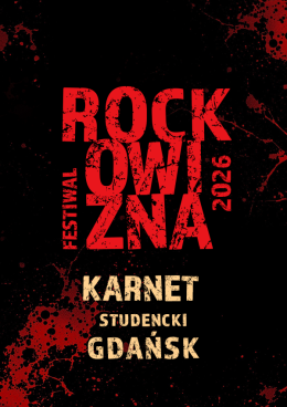 KARNET STUDENCKI: 7-8.08.2026 Rockowizna Festiwal Gdańsk