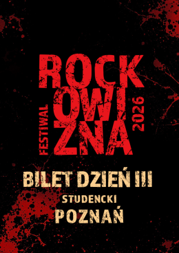 BILET JEDNODNIOWY STUDENCKI: 22.08.2026 Rockowizna Festiwal Poznań