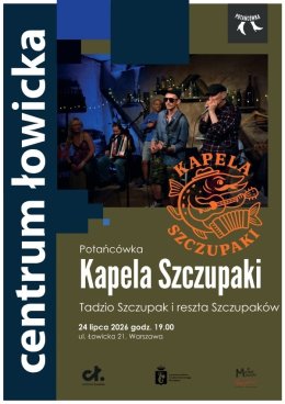 Potańcówka: Kapela Szczupaki – Tadzio Szczupak i reszta Szczupaków