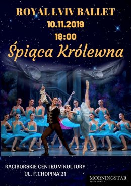 ŚPIĄCA KRÓLEWNA balet w wykonaniu ROYAL LVIV BALLET