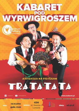 Kabaret Pod Wyrwigroszem - Tra Ta Ta Ta