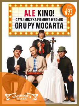 Ale kino! Czyli muzyka filmowa według Grupy MoCarta