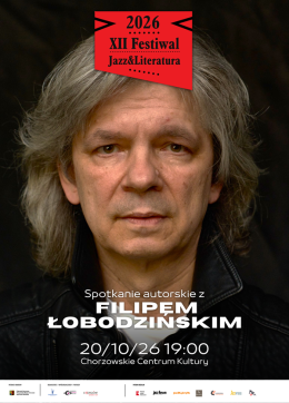 Spotkanie autorskie z Filipem Łobodzińskim - XII Festiwal JAZZ&LITERATURA 2026