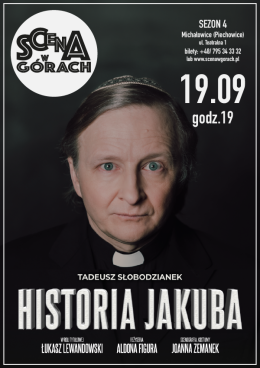 Historia Jakuba - monodram Łukasza Lewandowskiego