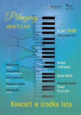 Koncert w środku lata: Pilnujmy marzeń