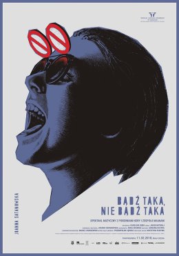 Bądź taka, nie bądź taka - spektakl muzyczny