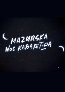 Mazurska Noc Kabaretowa