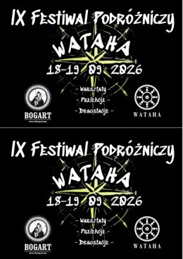 IX Festiwal Podróżniczy Wataha