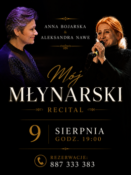 Anna Bojarska & Aleksandra Nawe - Mój Młynarski