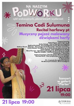 Temina Cadi Sulumuna, Recital harfowy: Muzyczny pejzaż malowany dźwiękami harfy